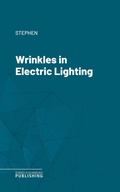 Cover: Wrinkles in Electric Lighting - Science & Technology Publishing