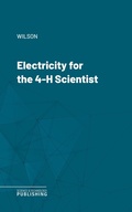 Cover: Electricity for the 4-H Scientist - Science & Technology Publishing