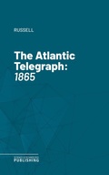 Cover: The Atlantic Telegraph - Science & Technology Publishing
