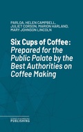 Cover: Six Cups of Coffee - Science & Technology Publishing