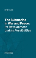 Cover: The Submarine in War and Peace - Science & Technology Publishing