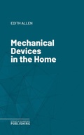 Cover: Mechanical Devices in the Home - Science & Technology Publishing