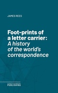 Cover: Foot-prints of a letter carrier - Science & Technology Publishing
