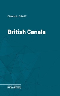 Enlarge image Cover: British Canals - Science & Technology Publishing