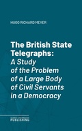 Cover: The British State Telegraphs - Science & Technology Publishing