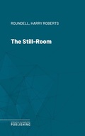 Cover: The Still-Room - Science & Technology Publishing