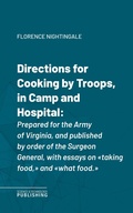 Cover: Directions for Cooking by Troops, in Camp and Hospital - Science & Technology Publishing