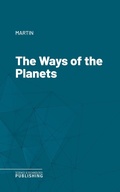 Cover: The Ways of the Planets - Science & Technology Publishing