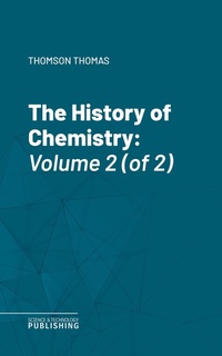 Enlarge image Cover: The History of Chemistry - Science & Technology Publishing