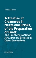 Cover: A Treatise of Cleanness in Meats and Drinks, of the Preparation of Food - Science & Technology Publishing