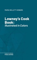 Cover: Lowney's Cook Book - Science & Technology Publishing