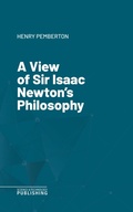 Cover: A View of Sir Isaac Newton's Philosophy - Science & Technology Publishing