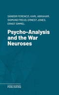Cover: Psycho-Analysis and the War Neuroses - Science & Technology Publishing