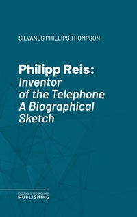 Enlarge image Cover: Philipp Reis - Science & Technology Publishing