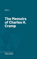 Cover: The Memoirs of Charles H. Cramp - Science & Technology Publishing