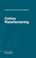 Cover: Cotton Manufacturing - Science & Technology Publishing