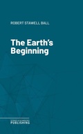 Cover: The Earth's Beginning - Science & Technology Publishing