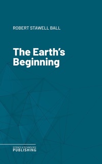 Enlarge image Cover: The Earth's Beginning - Science & Technology Publishing