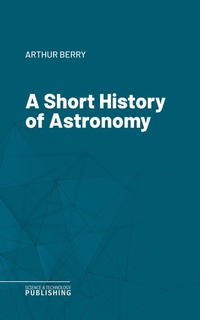 Enlarge image Cover: A Short History of Astronomy - Science & Technology Publishing