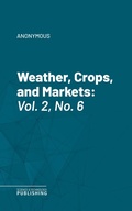 Cover: Weather, Crops, and Markets - Science & Technology Publishing