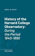 Cover: History of the Harvard College Observatory - Science & Technology Publishing