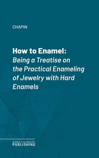 Enlarge image Cover: How to Enamel - Science & Technology Publishing