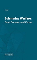 Cover: Submarine Warfare - Science & Technology Publishing
