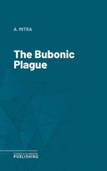 Cover: The Bubonic Plague - Science & Technology Publishing