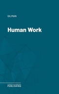 Cover: Human Work - Science & Technology Publishing