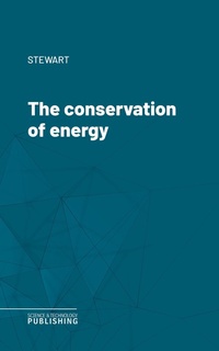 Enlarge image Cover: The conservation of energy - Science & Technology Publishing