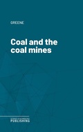 Cover: Coal and the coal mines - Science & Technology Publishing
