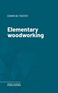 Cover: Elementary woodworking - Science & Technology Publishing