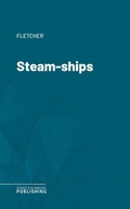 Cover: Steam-ships - Science & Technology Publishing