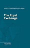 Cover: The Royal Exchange - Science & Technology Publishing