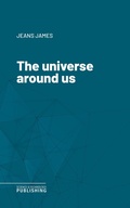 Cover: The universe around us - Science & Technology Publishing