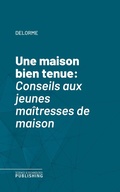 Cover: Une maison bien tenue - Science & Technology Publishing