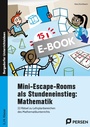 Cover: Mini-Escape-Rooms als Stundeneinstieg: Mathematik - Persen Verlag