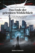 Cover: Das Ende der gelenkten Wirklichkeit - epubli
