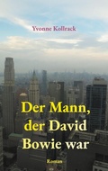 Cover: Der Mann, der David Bowie war - BoD - Books on Demand