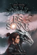Cover: Of Ice and Fire - Eissonne - Drachenmond Verlag