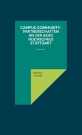 Cover: Campus Community-Partnerschaften an der AKAD Hochschule Stuttgart - BoD - Books on Demand