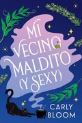 Cover: Mi vecino maldito (y sexy) (Hot Hex Boyfriend) - VR Editoras Sa de CV