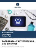 Cover: Parodontale Untersuchung Und Diagnose - Verlag Unser Wissen