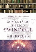 Cover: Comentario B&iacute;blico Swindoll - Hebreus - Editora Hagnos
