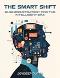 Cover: The Smart Shift - BlueRose Publishers