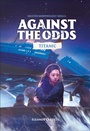 Cover: Against the Odds Titanic - DK Children