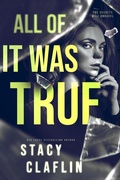 Cover: All of It Was True - Stacy Claflin