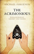 Cover: The Acrimonious - Michael Ferguson