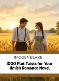 Cover: 1000 Plot Twists for Your Amish Romance Novel (The Master Plotter Series, #28) - Sakura Publishing