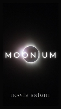 Enlarge image Cover: Moonium - Travis Knight